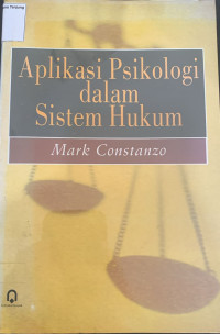 Image of Aplikasi Psikologi dalam Sistem Hukum