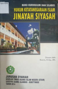 Image of BUKU KURIKULUM DAN SILABUS JINAYAH SIYASAH JURUSAN SIYASAH
