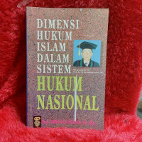 Image of DIMENSI HUKUM ISLAM DALAM SISTEM HUKUM NASIONAL
