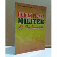 Image of HUKUM PIDANA MILITE DI INDONESIA