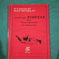 Image of LEMBAGA FIDUCIA DAN PENERAPANNYA DI IDNONESIA