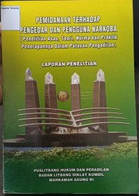 Image of PEMIDANAAN TERHADAP PENGEDAR DAN PENGGUNA NARKOBA