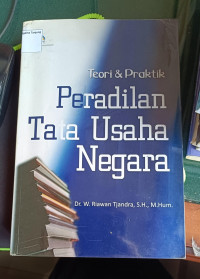 Image of TEORI DAN PRAKTIK PERADILAN TATA USAHA NEGARA
